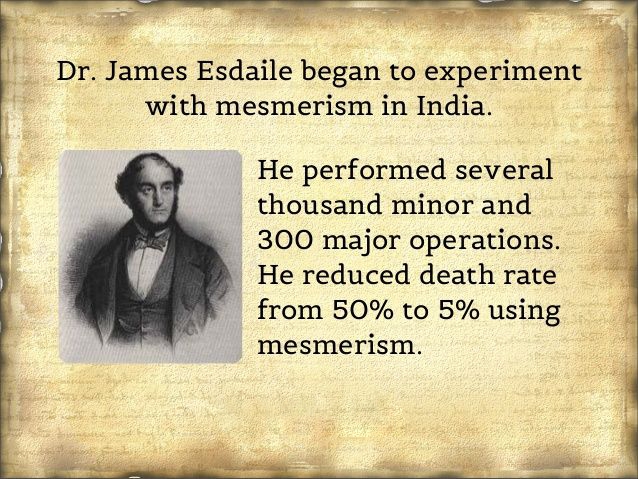 James Esdaile - the first in the world hypnotist who performed a surgery on patient with hypnotic sedation
