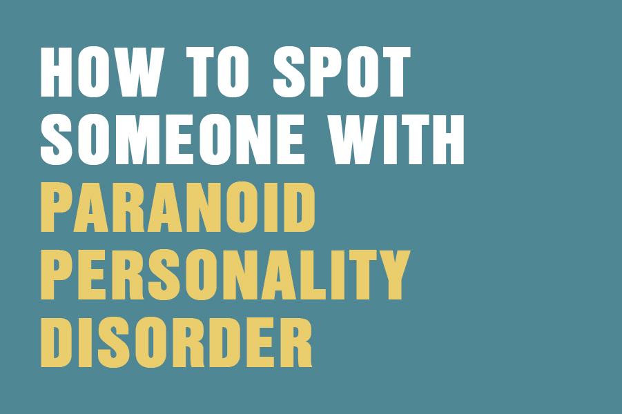 Symptoms of Paranoid disorder